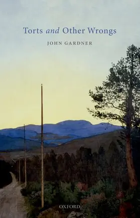 Gardner |  Torts and Other Wrongs | Buch |  Sack Fachmedien