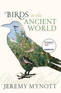 Mynott |  Birds in the Ancient World | Buch |  Sack Fachmedien
