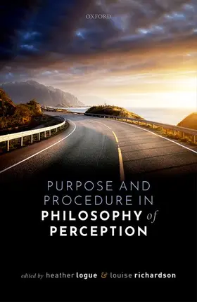 Logue / Richardson |  Purpose and Procedure in Philosophy of Perception | Buch |  Sack Fachmedien