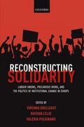 Doellgast / Lillie / Pulignano |  Reconstructing Solidarity | Buch |  Sack Fachmedien