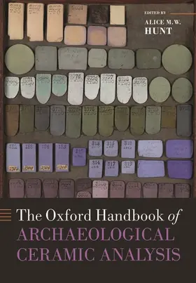 Hunt |  Oxford Handbook of Archaeological Ceramic Analysis | Buch |  Sack Fachmedien