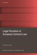 Mak |  Legal Pluralism in European Contract Law | Buch |  Sack Fachmedien