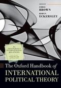 Brown / Eckersley |  The Oxford Handbook of International Political Theory | Buch |  Sack Fachmedien