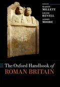 Millett / Revell / Moore |  The Oxford Handbook of Roman Britain | Buch |  Sack Fachmedien