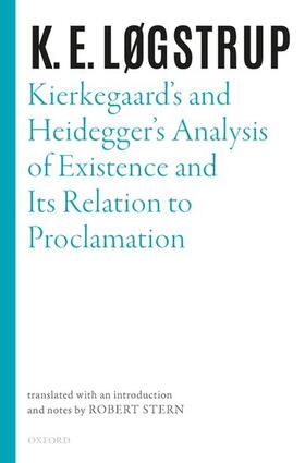 Løgstrup / Bennett / Leech |  Kierkegaard's and Heidegger's Analysis of Existence and Its Relation to Proclamation | Buch |  Sack Fachmedien