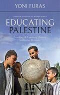 Furas |  Educating Palestine | Buch |  Sack Fachmedien