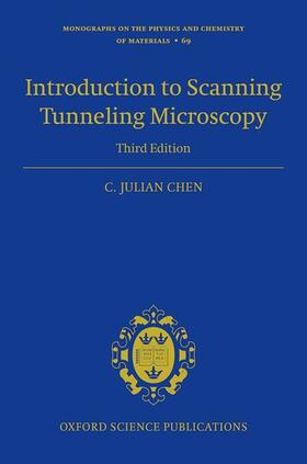 Chen | Introduction to Scanning Tunneling Microscopy Third Edition | Buch | 978-0-19-885655-9 | sack.de