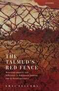 Secunda |  The Talmud's Red Fence | Buch |  Sack Fachmedien