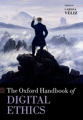 Véliz |  Oxford Handbook of Digital Ethics | Buch |  Sack Fachmedien