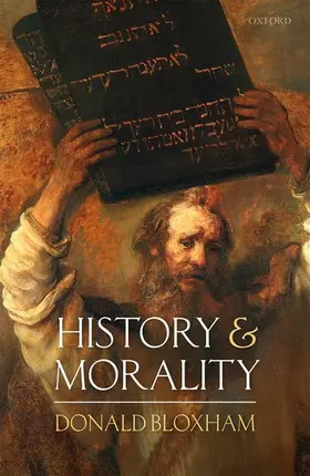 Bloxham |  HISTORY AND MORALITY C | Buch |  Sack Fachmedien