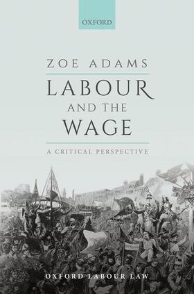 Adams | Labour and the Wage | Buch | 978-0-19-885889-8 | sack.de