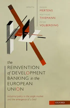 Mertens / Thiemann / Volberding |  Reinvention of Development Banking in the European Union | Buch |  Sack Fachmedien