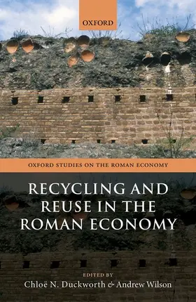 Duckworth / Wilson |  Recycling and Reuse in the Roman Economy | Buch |  Sack Fachmedien