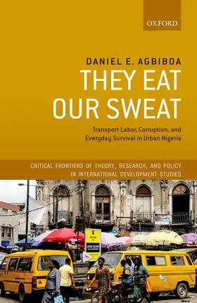 Agbiboa |  They Eat Our Sweat | Buch |  Sack Fachmedien