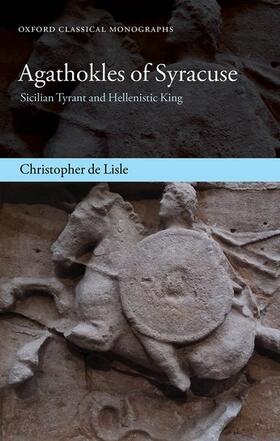 de Lisle | Agathokles of Syracuse | Buch | 978-0-19-886172-0 | sack.de