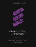 Fullick |  Organs, Systems, and Surgery | Buch |  Sack Fachmedien