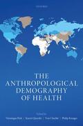 Petit / Qureshi / Charbit |  The Anthropological Demography of Health | Buch |  Sack Fachmedien