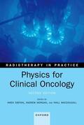 Sibtain / Morgan / MacDougall |  Physics for Clinical Oncology | Buch |  Sack Fachmedien