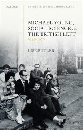 Butler | Michael Young, Social Science, and the British Left, 1945-1970 | Buch | 978-0-19-886289-5 | sack.de