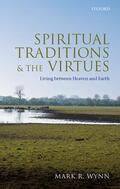 Wynn |  Spiritual Traditions and the Virtues | Buch |  Sack Fachmedien