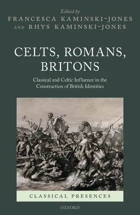 Kaminski-Jones |  Celts, Romans, Britons | Buch |  Sack Fachmedien