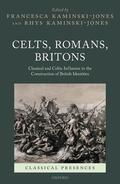 Kaminski-Jones |  Celts, Romans, Britons | Buch |  Sack Fachmedien