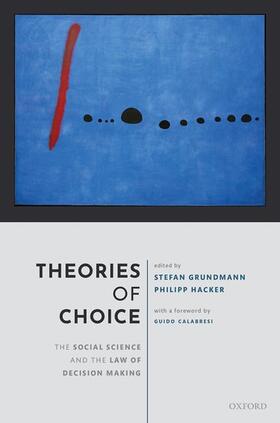 Grundmann / Hacker | Theories of Choice | Buch | 978-0-19-886317-5 | sack.de