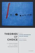 Grundmann / Hacker |  Theories of Choice | Buch |  Sack Fachmedien