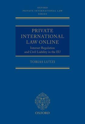 Lutzi | Private International Law Online | Buch | 978-0-19-886526-1 | sack.de