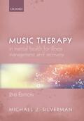 Silverman |  Music Therapy in Mental Health for Illness Management and Recovery | Buch |  Sack Fachmedien