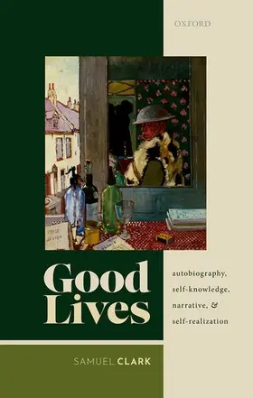 Clark |  Good Lives C | Buch |  Sack Fachmedien