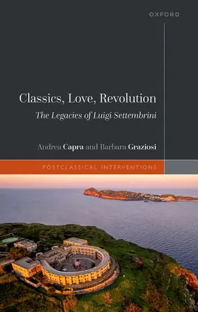 Capra / Graziosi |  Classics, Love, Revolution | Buch |  Sack Fachmedien