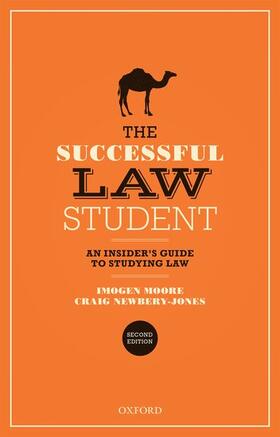 Newbery-Jones / Moore |  The Successful Law Student: An Insider's Guide to Studying Law | Buch |  Sack Fachmedien