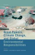 Falkner / Buzan |  Great Powers, Climate Change, and Global Environmental Responsibilities | Buch |  Sack Fachmedien