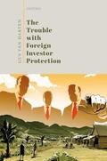 Van Harten |  The Trouble with Foreign Investor Protection | Buch |  Sack Fachmedien