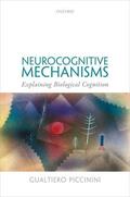 Piccinini |  Neurocognitive Mechanisms | Buch |  Sack Fachmedien