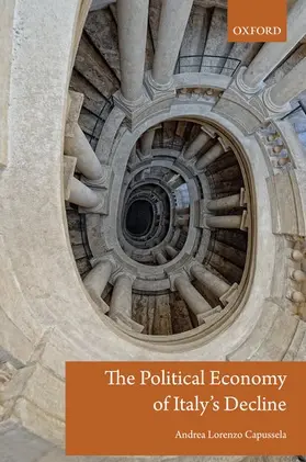 Capussela |  POLITICAL ECONOMY ITALY DECLINE P | Buch |  Sack Fachmedien