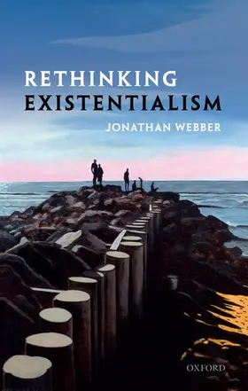 Webber |  Rethinking Existentialism | Buch |  Sack Fachmedien