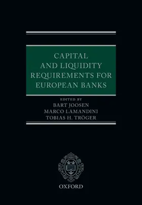 Joosen / Lamandini / Tröger | Capital and Liquidity Requirements for European Banks | Buch | 978-0-19-886731-9 | sack.de
