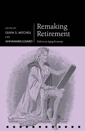Mitchell / Lusardi |  Remaking Retirement | Buch |  Sack Fachmedien