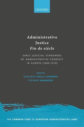 della Cananea / Mannoni | Administrative Justice Fin de Siècle | Buch | 978-0-19-886756-2 | sack.de
