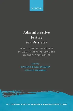 della Cananea / Mannoni | Administrative Justice Fin de Siècle | Buch | 978-0-19-886756-2 | sack.de