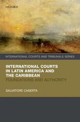 Caserta |  INT COURTS LAT AMERICA & CARIB ICTS C | Buch |  Sack Fachmedien