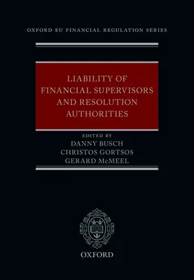Busch / Gortsos / McMeel QC |  Liability of Financial Supervisors and Resolution Authorities | Buch |  Sack Fachmedien