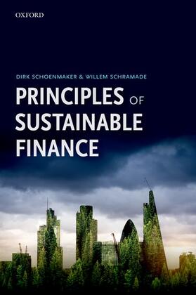 Schoenmaker / Schramade | Principles of Sustainable Finance | Buch | 978-0-19-886981-8 | sack.de