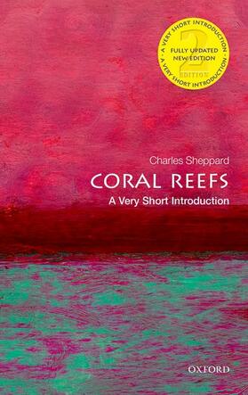 Sheppard | Coral Reefs: A Very Short Introduction | Buch | 978-0-19-886982-5 | sack.de