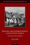 Van Hulle |  Britain and International Law in West Africa | Buch |  Sack Fachmedien