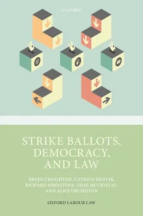 Creighton / Denvir / Johnstone |  Strike Ballots, Democracy, and Law | Buch |  Sack Fachmedien