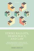 Creighton / Denvir / Johnstone |  Strike Ballots, Democracy, and Law | Buch |  Sack Fachmedien