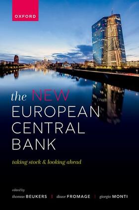 Beukers / Fromage / Monti | The New European Central Bank: Taking Stock and Looking Ahead | Buch | 978-0-19-887123-1 | sack.de